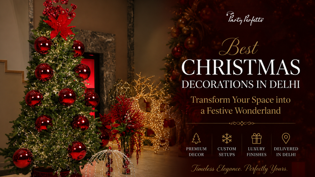 Best Christmas Decorations in Delhi: Transform Your Space into a Festive Wonderland