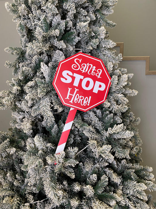 Santa Stop Here Sign